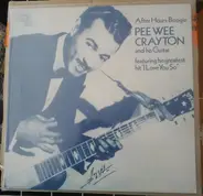 Pee Wee Crayton - After Hours Boogie