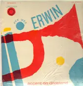 Pee Wee Erwin - Accent on Dixieland