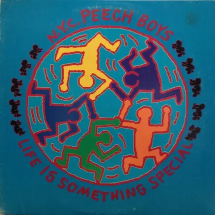 Peech Boys - Life Is Something Special
