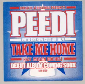 Peedi Crakk - Take Me Home