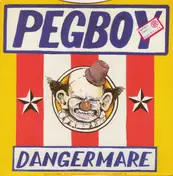 Pegboy - Dangermare / The Ghost