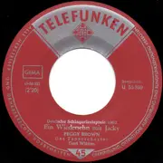 7inch Vinyl Single - Peggy Brown - Ein Wiedersehn Mit Jacky