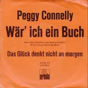 7inch Vinyl Single - Peggy Connelly - Wär' Ich Ein Buch (If You Could Read My Mind)