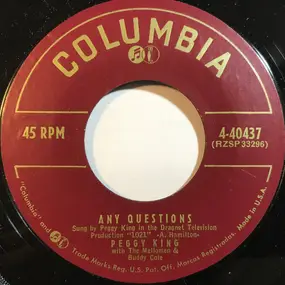 Peggy King - Any Questions / You Never Gave It A Try