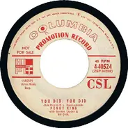 Peggy King - You Did, You Did