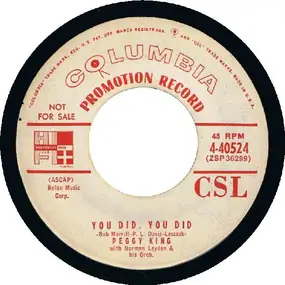 Peggy King - You Did, You Did