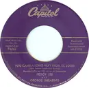 7inch Vinyl Single - Peggy Lee And George Shearing - You Came A Long Way From St. Louis