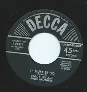 Peggy Lee And The Mills Brothers - It Must Be So / Straight Ahead