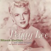 Double CD - Peggy Lee - Black Coffee And Other Delights - The Decca Anthology - Fat Box