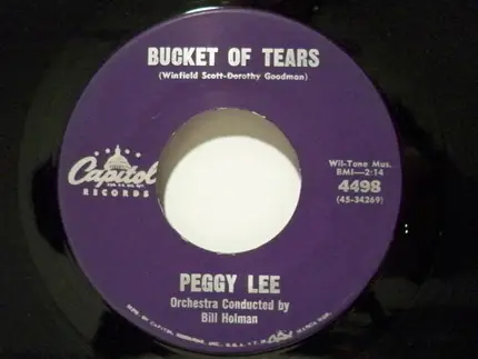 Peggy Lee - Bucket Of Tears / I Love Being Here With You