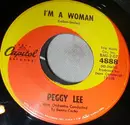 7inch Vinyl Single - Peggy Lee - I'm A Woman / Big Bad Bill