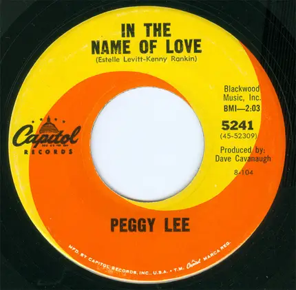 Peggy Lee - In The Name Of Love / My Sin