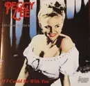 CD - Peggy Lee - If I Could Be With You