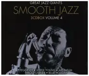 Peggy Lee / Lester Young / Art Tatum a.o. - Smooth Jazz Volume 4