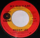 7inch Vinyl Single - Peggy Lee - My Old Flame