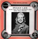 LP - Peggy Lee With Dave Barbour Orchestra And Billy May And His Orchestra - The Uncollected Peggy Lee - Mono / No Promo / Insert incl.