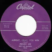 Peggy Lee With Jack Marshall's Music - Alright, Okay, You Win