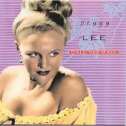 Peggy Lee - The Capitol Collectors Series (Volume 1, The Early Years)