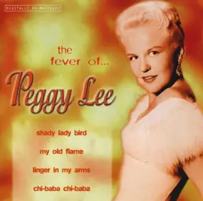 Peggy Lee - The Fever Of Peggy Lee