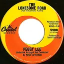 7inch Vinyl Single - Peggy Lee - The Lonesome Road