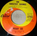 7inch Vinyl Single - Peggy Lee - The Sweetest Sounds