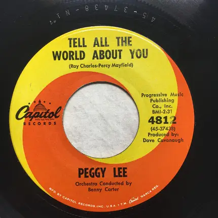 Peggy Lee - Amazing / Tell All The World About You