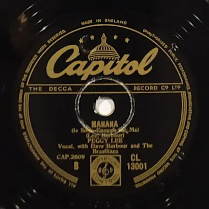 Peggy Lee - All Dressed Up With A Broken Heart / Mañana (Is Soon Enough For Me)