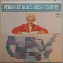 LP - Peggy Lee - Blues Cross Country - Scranton Pressing