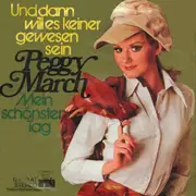 7inch Vinyl Single - Peggy March - Und Dann Will Es Keiner Gewesen Sein