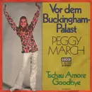 7inch Vinyl Single - Peggy March - Vor Dem Buckingham-Palast