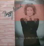 Peggy March - Alle Frauen Wollen Nur Das Eine...