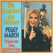 7inch Vinyl Single - Peggy March - Die Maschen Der Männer