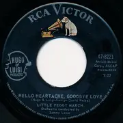 7inch Vinyl Single - Peggy March - Hello Heartache, Goodbye Love