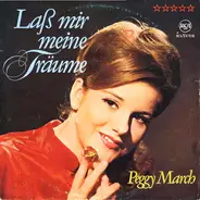 Peggy March - Laß Mir Meine Träume