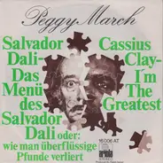 Peggy March - Salvador Dali - Das Menü Des Salvador Dali, Oder: Wie Man Überflüssige Pfunde Verliert / Cassius Cl