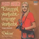 7inch Vinyl Single - Peggy March - Einmal Verliebt - Immer Verliebt (Peggy's Mar(s)ch)