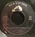 7inch Vinyl Single - Peggy March - Hello Heartache, Goodbye Love