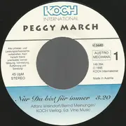 7inch Vinyl Single - Peggy March - Nur Du Bist Für Immer ...