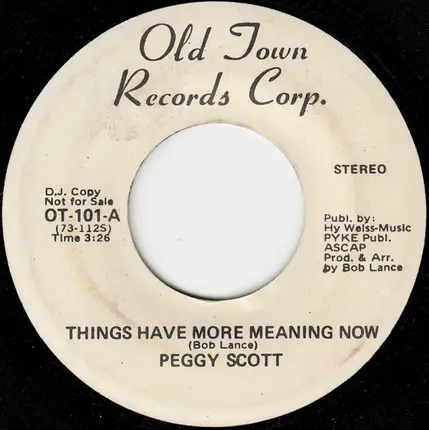 Peggy Scott - Things Have More Meaning Now/Making Love To My Mind