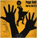 12inch Vinyl Single - Peggy Scott - You've Got It All - Clear