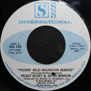 Peggy Scott & Jo Jo Benson - Pickin' Wild Mountain Berries / Pure Love And Pleasure