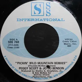 Peggy Scott & Jo Jo Benson - Pickin' Wild Mountain Berries / Pure Love And Pleasure