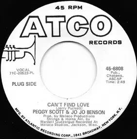 Peggy Scott & Jo Jo Benson - Can't Find Love / We Will Always Be Together