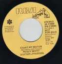 7inch Vinyl Single - Peggy Scott - Start My Motor - Original US Promo