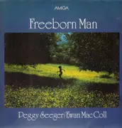 LP - Peggy Seeger, Ewan Mac Coll - Freeborn Man