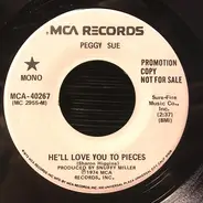 Peggy Sue - He'll Love You To Pieces