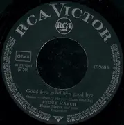 7'' - Peggy March - Good Bye, Good Bye, Good Bye / Wer Die Junge Liebe Kennt