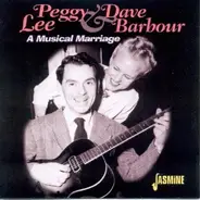 Peggy Lee & Dave Barbour - A Musical Marriage