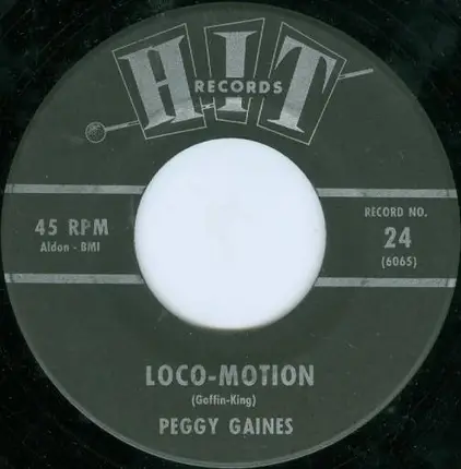Peggy Gaines / Herbert Hunter - Loco-Motion / Bring It On Home To Me