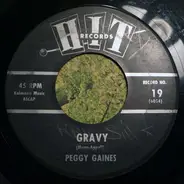 Peggy Gaines / Jimmy Lucas - Gravy / Roses Are Red